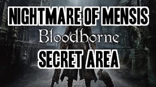 Bloodborne  Nightmare of Mensis Hidden Area  Blood Rock [upl. by Ecined]