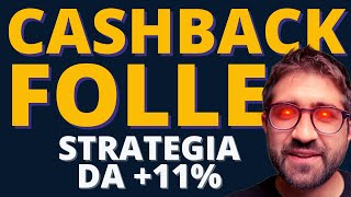 La migliore STRATEGIA COMBO CASHBACK di SEMPRE ESEMPIO REALE DA 11 [upl. by Pry110]