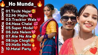 Top10 Ho Munda Songs Nonstop  PurtyStar⭐ BestTrending Song Jukebox ‎HoMundaVibes hosong [upl. by Amabil558]