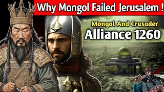 Mongol And Crusader Big Alliance Against Muslim  Muslim Defeated Both [upl. by Baler]