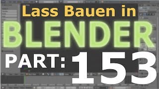 Lass´ Bauen in Blender 153 Deutsch HD Was mir zu den Screencastkeys aufgefallen ist [upl. by Normie]