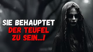 Ich traf eine Frau die behauptet der Teufel zu sein  Creepypasta [upl. by Keven]