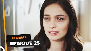 Eternal Episode 25  English Subtitle [upl. by Savil456]