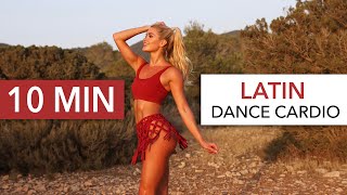 10 MIN LATIN Dance Cardio  shake your hips to a healthier amp happier you [upl. by Ingunna]