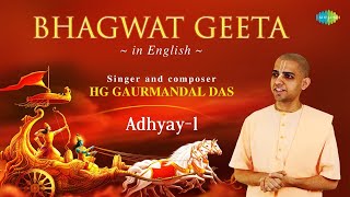 Bhagwat Geeta  Adhyay 01  Bhagwat Geeta In English  HG Gaurmandal Das [upl. by Rossuck]