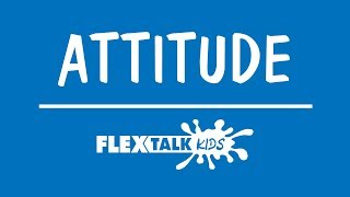 What Every Kid Needs to Know about Attitude [upl. by Ardnuaek]