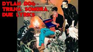 Verbasco  Dylan Dog quotDue Lyricsquot Fan Mode Clip [upl. by Noyr]