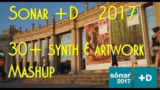 30 synth and artwork mashup at Sonar D 2017 [upl. by Nithsa693]