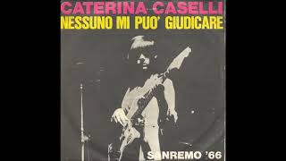 Caterina Caselli  Nessuno Mi Può Giudicare 1966 [upl. by Nigrom297]