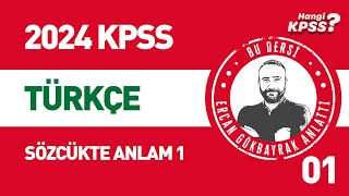 1 KPSS Türkçe Sözcükte Anlam 1 Ercan Gökbayrak kpsstürkçe 2024kpss kpss [upl. by Iblok]