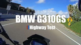 BMW G310GS Highway Test [upl. by Teyugn534]