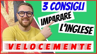 3 consigli per imparare LINGLESE VELOCEMENTE [upl. by Cordalia]