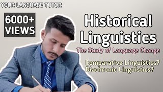 Historical Linguistics in UrduHindi  Whats Diachronic or Comparative Linguistics Language Change [upl. by Kristoforo565]