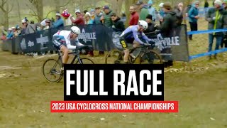 FULL RACE 2023 USA Cyclocross National Championships  Elite Women amp Men [upl. by Otineb]