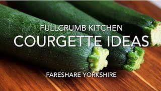 Lets embrace courgettes  Courgette Recipes  courgette zucchini [upl. by Kaitlin]