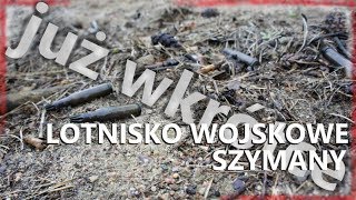 Lotnisko Wojskowe  Jednostka Wojskowa Szymany  ZAPOWIEDŹ  URBEX projekt [upl. by Llesig280]