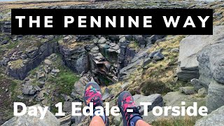 The Pennine Way Day 1 Edale  Torside [upl. by Odracir13]