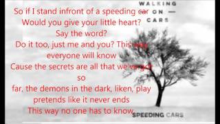 Walking On Cars  Speeding Cars Lyrics Video [upl. by Arim]