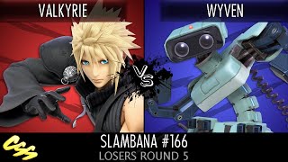 Slambana 166 Losers Round 5 VALKYRIE Cloud Aegis vs Wyven ROB [upl. by Guimar264]