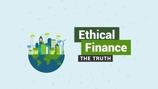 Ethical Finance The Truth [upl. by Walls]