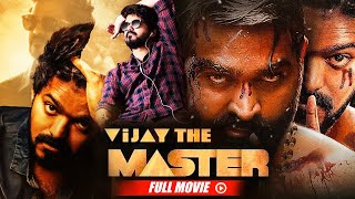 South Blockbuster New Movie 2023 Vijay The Master  Vijay Vijay Sethupathi Malavika Mohanan [upl. by Bury]