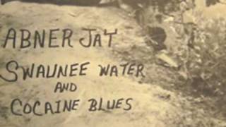 abner jay cocaine blues [upl. by Siva]