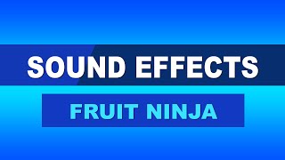 Fruit Crush  Fruit Ninja Game Sounds [upl. by Adiaros]