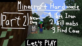 Minecraft Hard Mode  Part 2  make good life [upl. by Leahcimnaes]