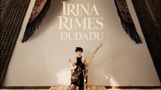 Irina Rimes – Dudadu [upl. by Ichabod405]