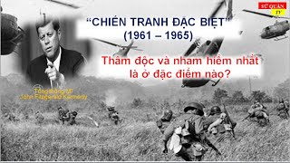 Tìm hiểu chiến lược quotChiến tranh đặc biệtquot của Mĩ ở Miền Nam Việt Nam  Nham hiểm và thâm độc [upl. by Lugo137]