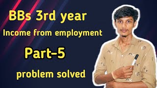 Income from employment  bbs 3rd years  part5  Determine Gross salary [upl. by Akirdnas]