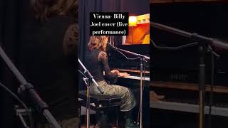 vienna Billy Joel cover live performance [upl. by Sedecrem]