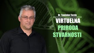 Tomislav Terzin  VIRTUELNA PRIRODA STVARNOSTI Petak 16062023 1900h [upl. by Levitus618]