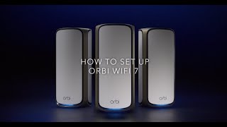 How To Set Up Your New Orbi 970 WiFi 7 Mesh System [upl. by Cher]