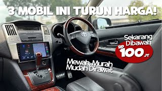 3 Mobil Ini Turun Harga Sudah Dibawah 100 Juta Padahal Bandel amp Mudah Dirawat [upl. by Inail]