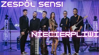 Zespół Sensi  Niecierpliwi cover Andrzej Piaseczny [upl. by Esinet]