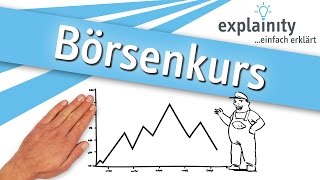 Börsenkurs einfach erklärt explainity® Erklärvideo [upl. by Enajaras525]