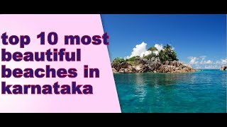 TOP 10 most beautiful beaches of KARNATAKA [upl. by Schug]