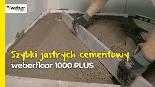 Jak wykonać jastrych cementowy Szybkowiążący jastrych cementowy weberfloor 1000 PLUS [upl. by Berman]