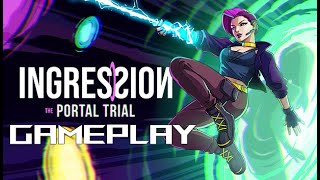 Ingression The Portal Trial Gameplay  Full Walkthrough  PC [upl. by Wilcox]