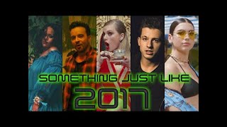 Something Just Like 2017  Mashup 2017  Dj Pyromania [upl. by Boyden]