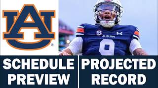 Auburn Football 2023 Schedule Preview amp Record Projection [upl. by Wystand]