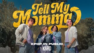 KPOP IN PUBLIC CHALLENGE KARD카드 Tell My Momma 설정 퍼포먼스 Dance cover by MOANTE [upl. by Lleirbag]