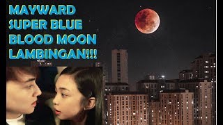 MAYMAY  MAY FOREVER DAW PAG KASAMA MO ANG MAHA MO PAG BLOODY MOON [upl. by Yance]