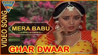 Mera Babu Video Song From Ghar Dwaar Movie  Tanuja Sachin Raj Kiran  Bollywood Video Songs [upl. by Naaitsirhc621]