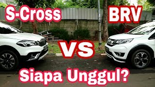 SX4 SCross VS BRV E CVT Prestige Siapa Unggul [upl. by Shank]