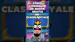 💥Como Conseguir Un Emote Gratis en Clash Royale clashroyale supercell [upl. by Suhploda]