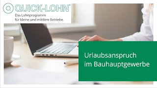 Urlaubsanspruch im Bauhauptgewerbe [upl. by Winou]