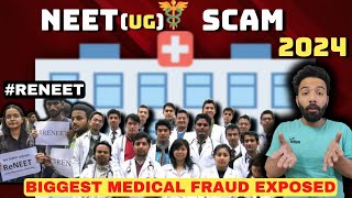 NEET SCAM 2024 Exposed Indias Biggest Medical Exam FRAUD reneet neet [upl. by Edwine]