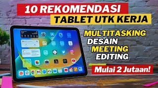 10 TABLET PENGGANTI LAPTOP TERBAIK COCOK MULTITASKING TAHUN 2024 [upl. by Aicirt]